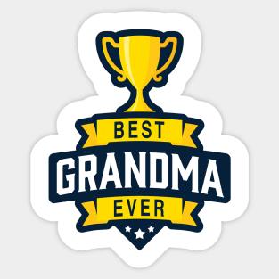 Best Grandma Ever! Sticker